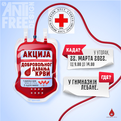 Akcija dobrovoljnog davanja krvi u utorak 22. marta u prostorijama lebanske Gimnazije