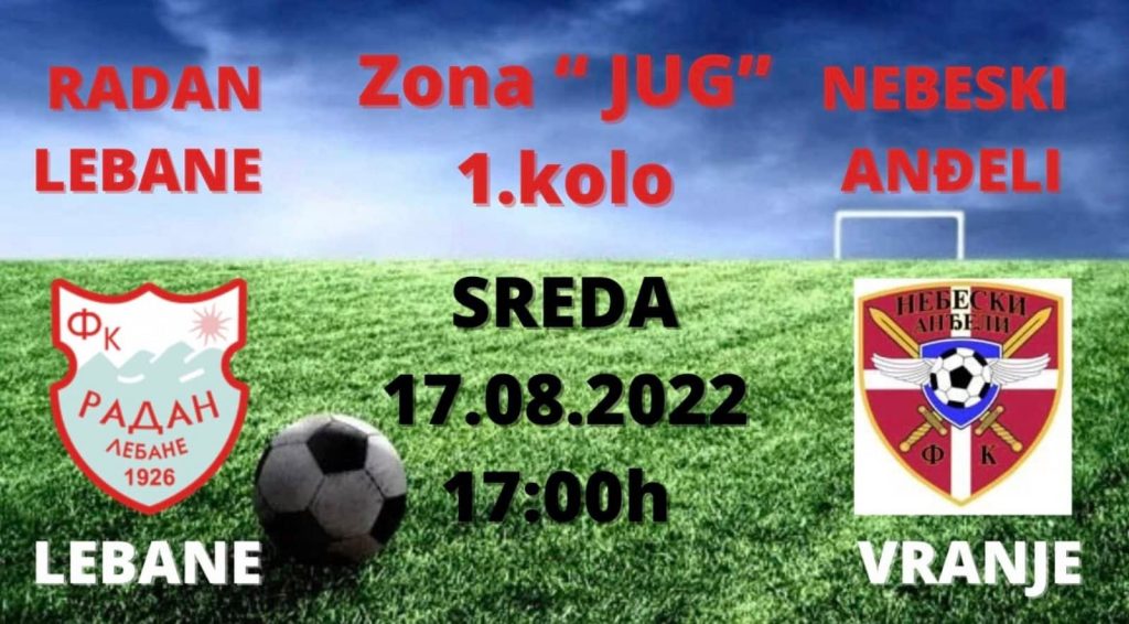U sredu 17. avgusta fudbaleri lebanskog Radana dočekuju ekipu „Nebeski anđeli“ iz Vranja