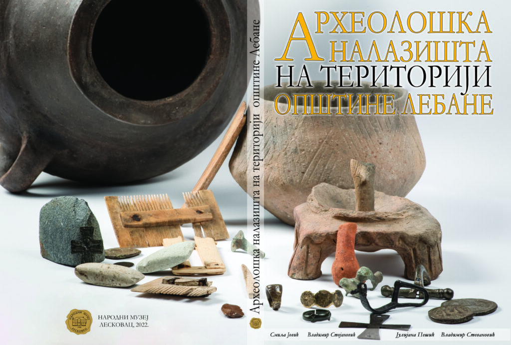 U Domu kulture Radan večeras promocija monografije „Arheološki lokaliteti na teritoriji opštine Lebane“