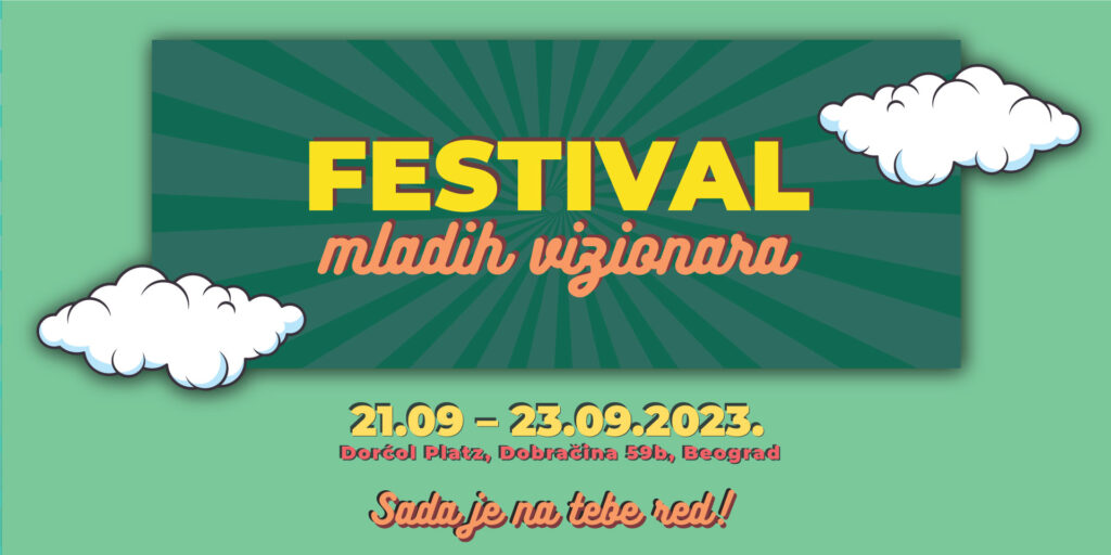Poziv za mlade širom Srbije za prijavu na Festival mladih vizionara od 21. do 23. septembra